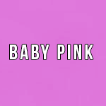 Baby Pink