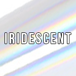 Iridescent