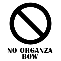 No Organza Bow